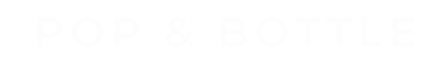 Pop & Bottle